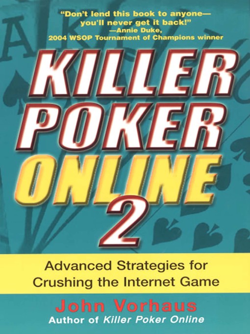 Title details for Killer Poker Online/2 by John Vorhaus - Available
